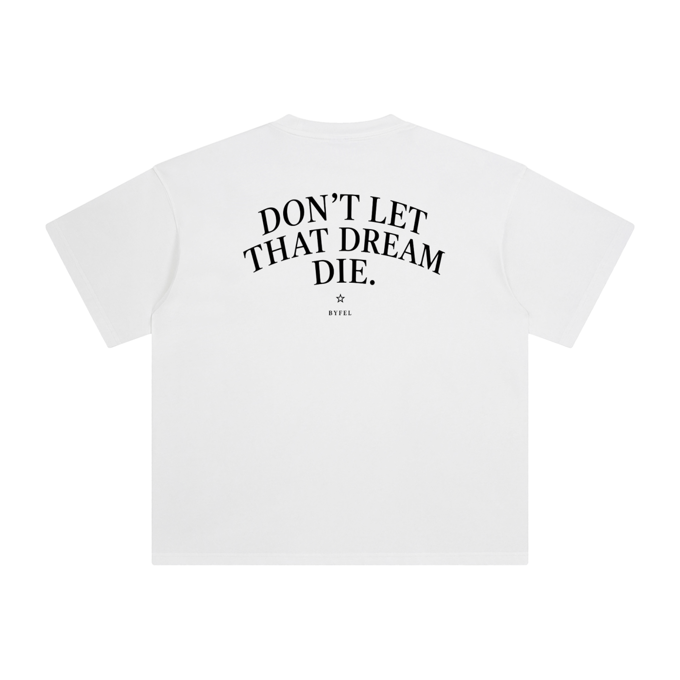 BYFEL "Dreams" TSHIRT